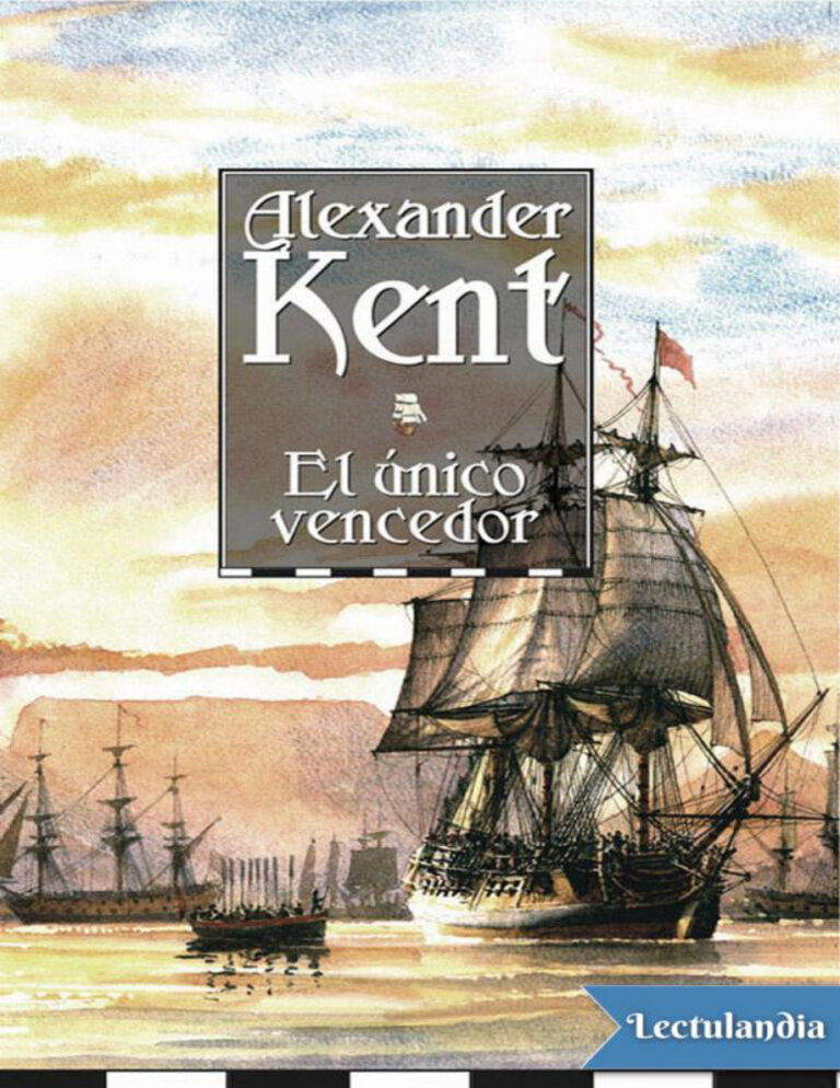 El Unico Vencedor Spanish Edition Alexander Kent Kitap Kapağı
