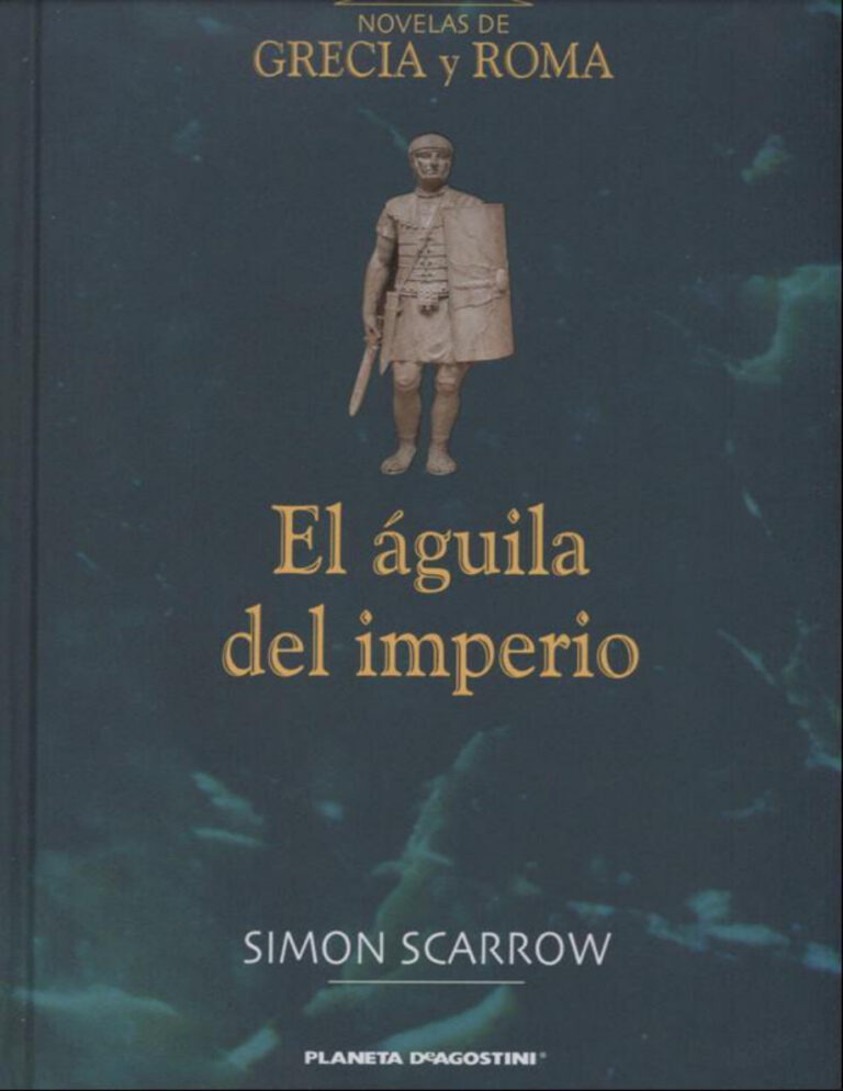El aguila del imperio Spanish Scarrow Simon Kitap Kapağı