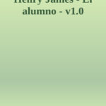 El alumno Spanish Edition Henry James Kitap Kapağı