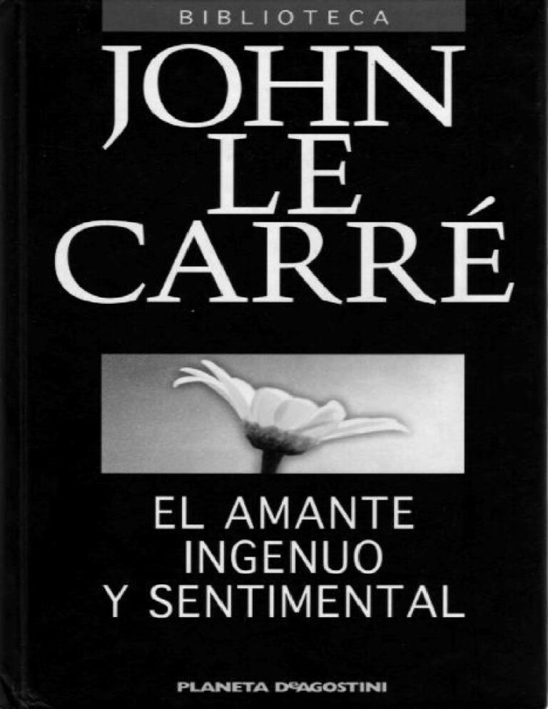 El amante ingenuo y sentimental Carre John Le Kitap Kapağı