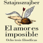 El amor es imposible Spanish Edition Dario Sztajnszrajber Kitap Kapağı