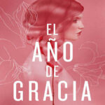 El ano de gracia Spanish Edition Kim Liggett Kitap Kapağı