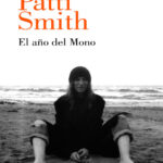 El ano del Mono Spanish Edition Patti Smith Kitap Kapağı