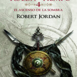 El ascenso de la Sombra no 0414 Spanish Edition Robert Jordan Kitap Kapağı