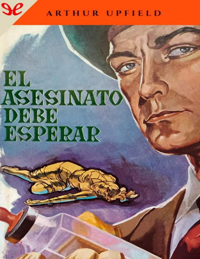 El asesinato debe esperar Spanish Edition Arthur Upfield Kitap Kapağı