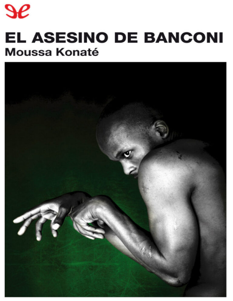 El asesino de Banconi Moussa Konate Kitap Kapağı