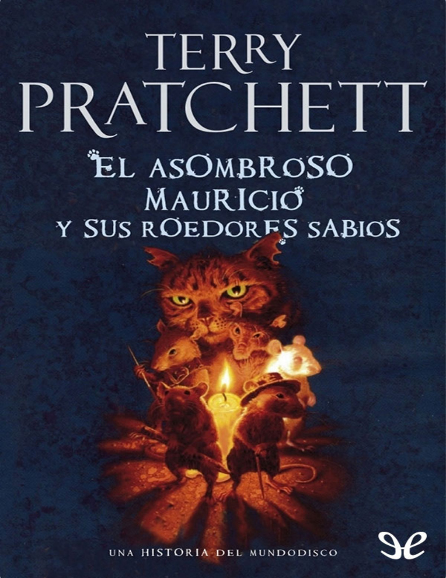 El asombroso Mauricio y sus roedores sabios PDF Download