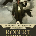 El aumento de la Sombra Spanish Edition Robert Jordan Kitap Kapağı