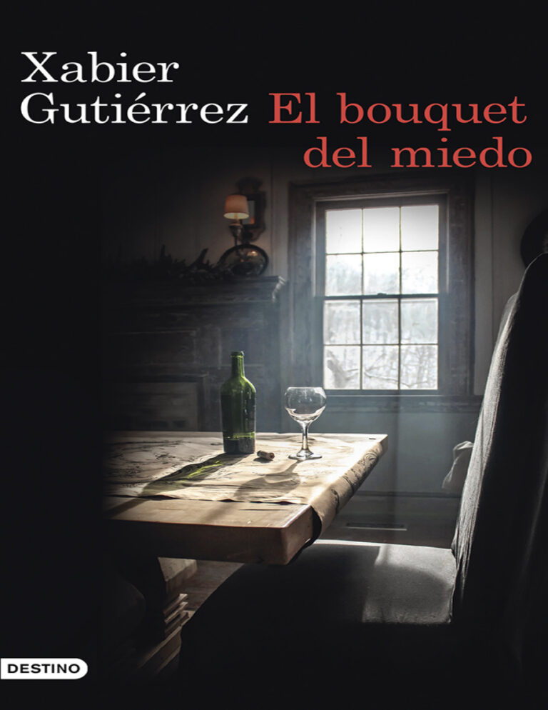 El bouquet del miedo Spanish Edition Xabier Gutierrez Kitap Kapağı