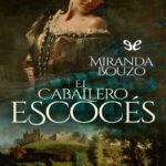 El caballero escoces Spanish Edition Miranda Bouzo Kitap Kapağı