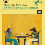 El cafe de Qushtumar Spanish Edition Naguib Mahfuz Kitap Kapağı