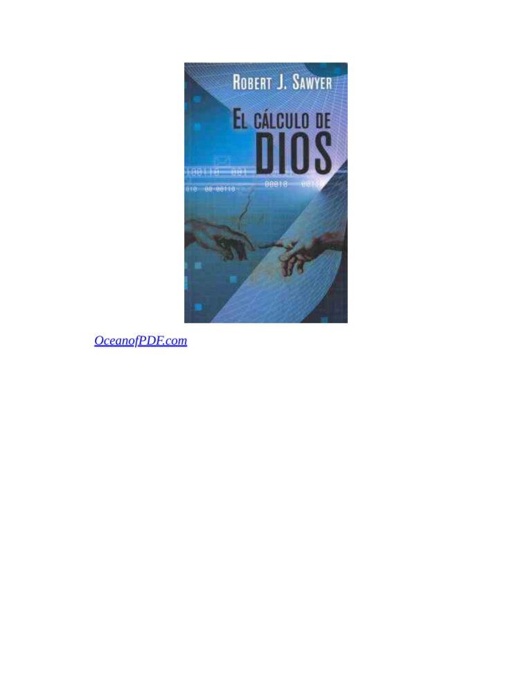 El calculo de Dios Spanish Sawyer Robert J Kitap Kapağı