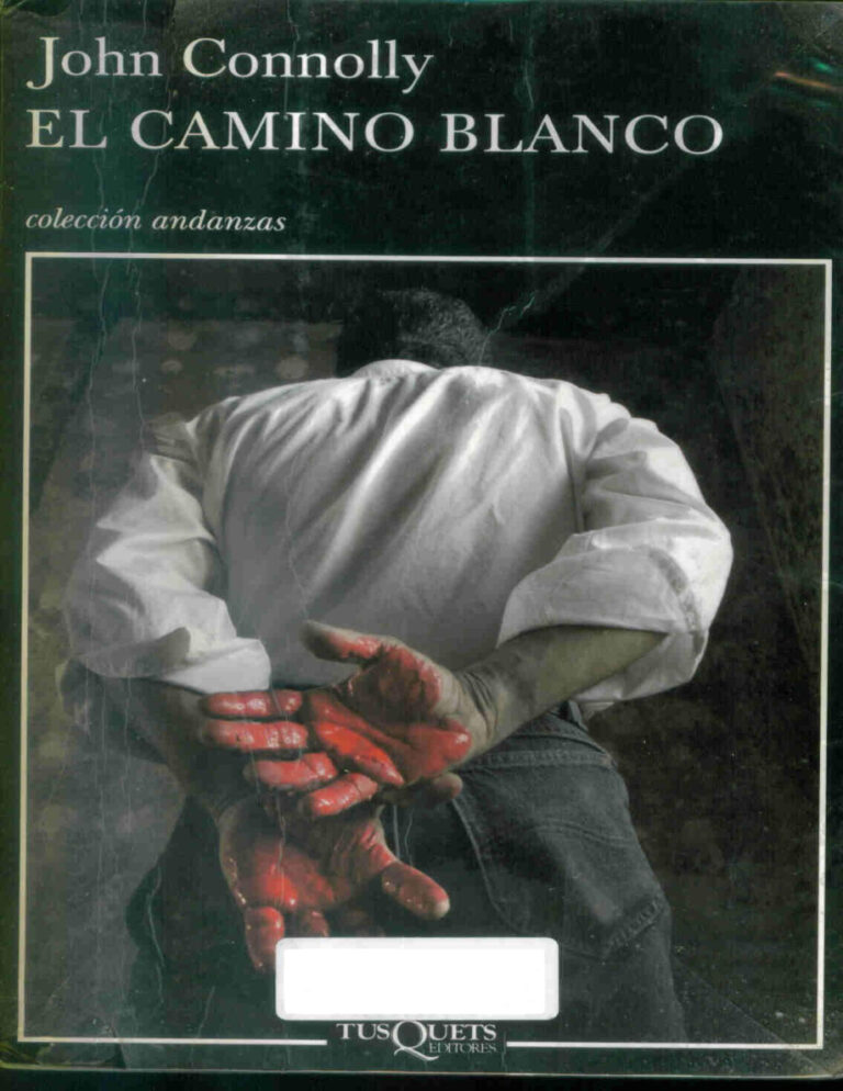 El camino blanco Spanish Edition John Connolly Kitap Kapağı