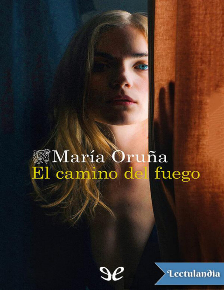 El camino del fuego Maria Oruna Kitap Kapağı