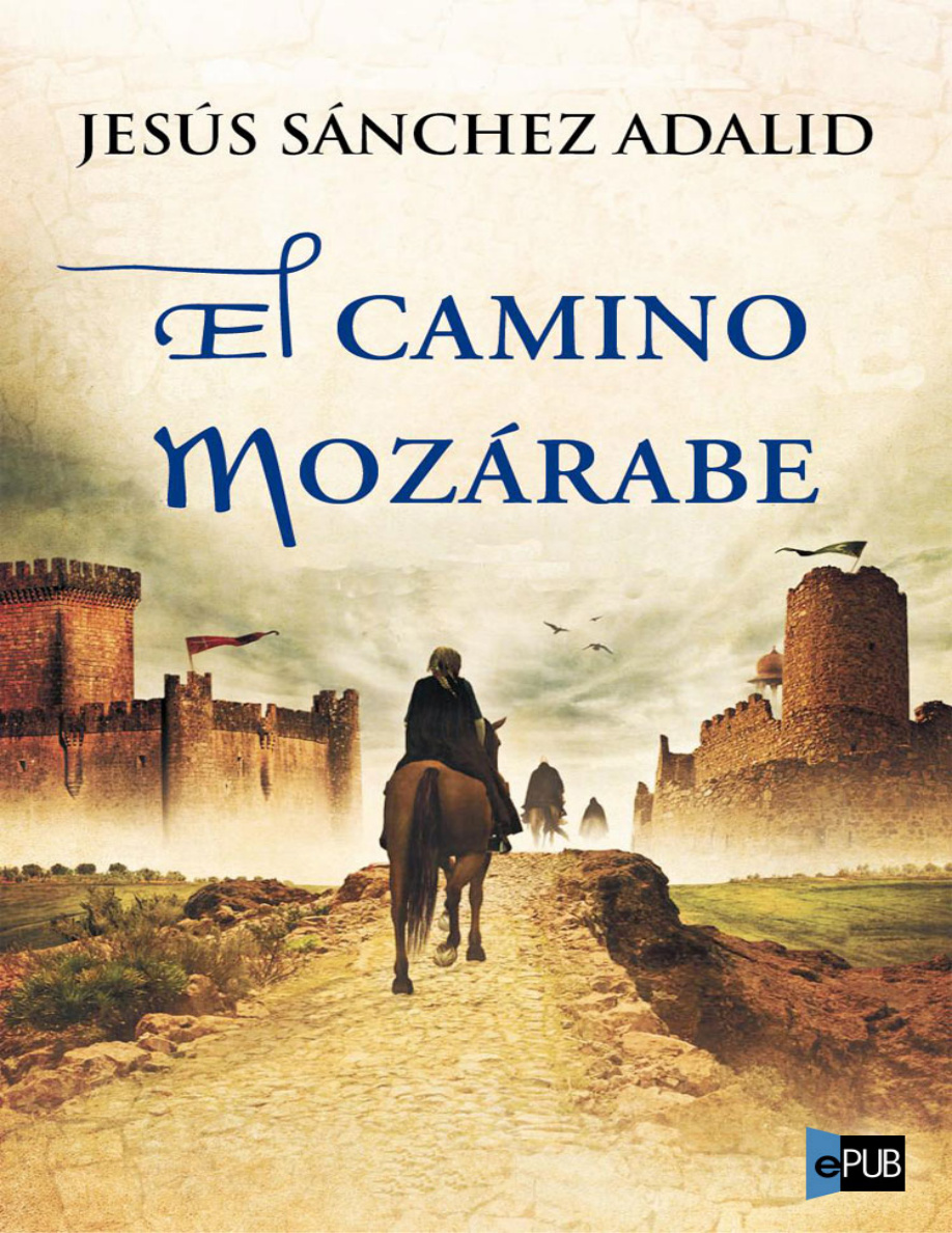 El camino mozárabe PDF Download