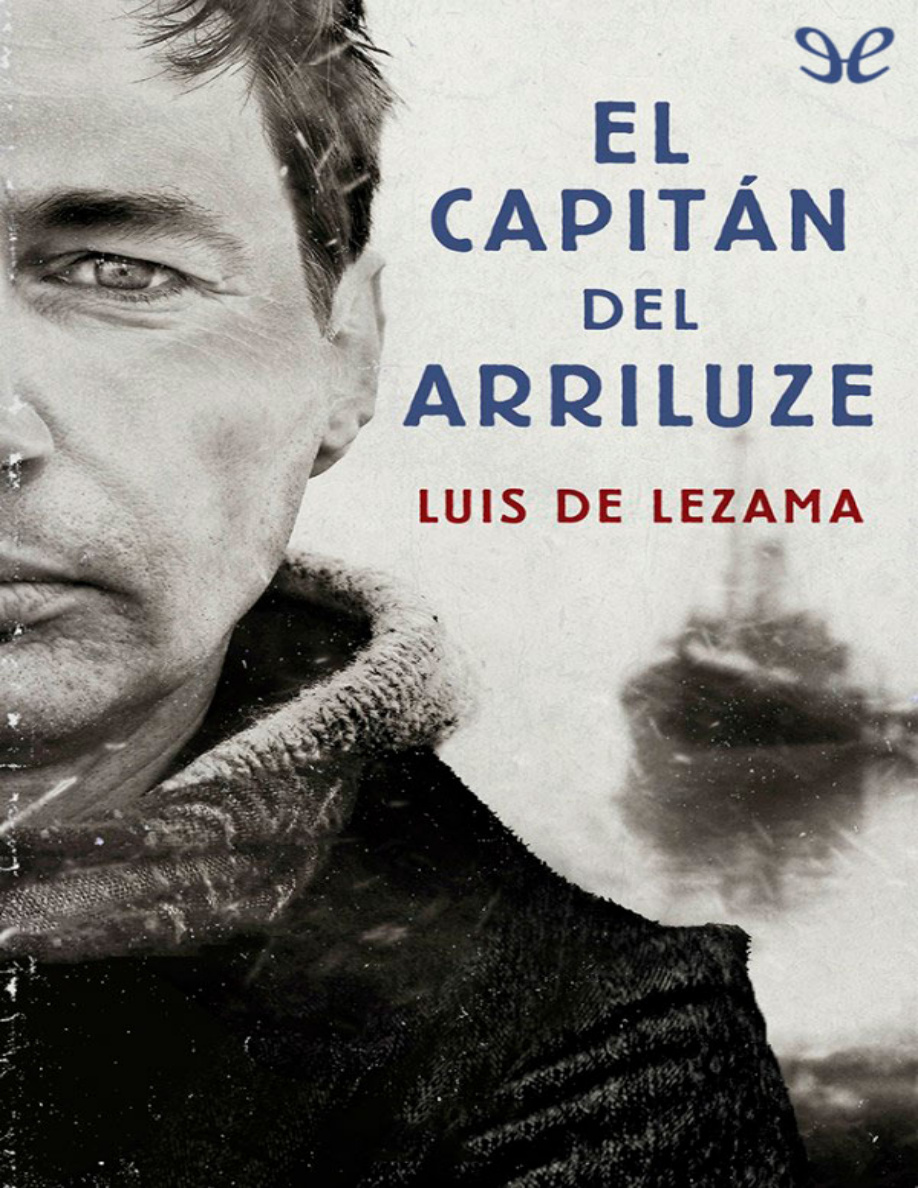 El capitán del Arriluze PDF Download