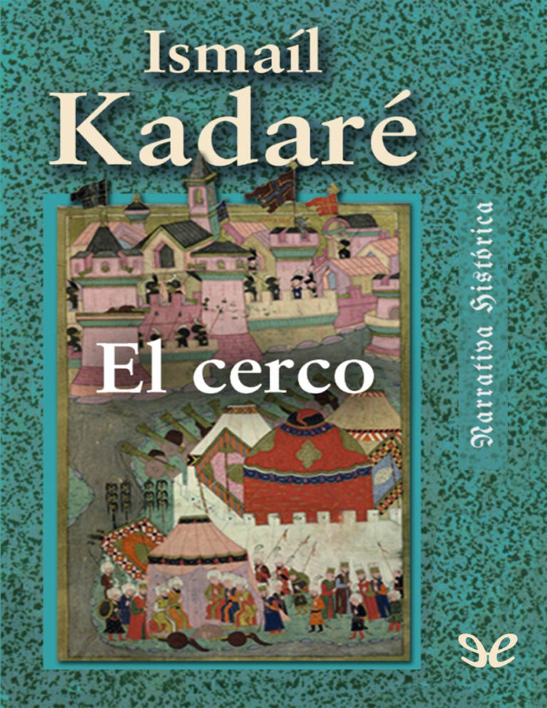 El cerco Spanish Edition Ismail Kadare Kitap Kapağı