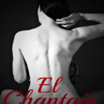 El chantaje Spanish Edition Stefany Solorzano Kitap Kapağı