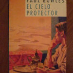 El cielo protector Spanish Bowles Paul Kitap Kapağı