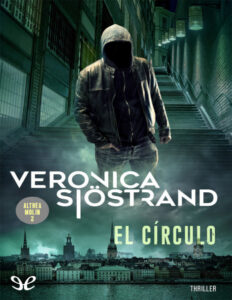 El circulo Spanish Edition Veronica Sjostrand Kitap Kapağı