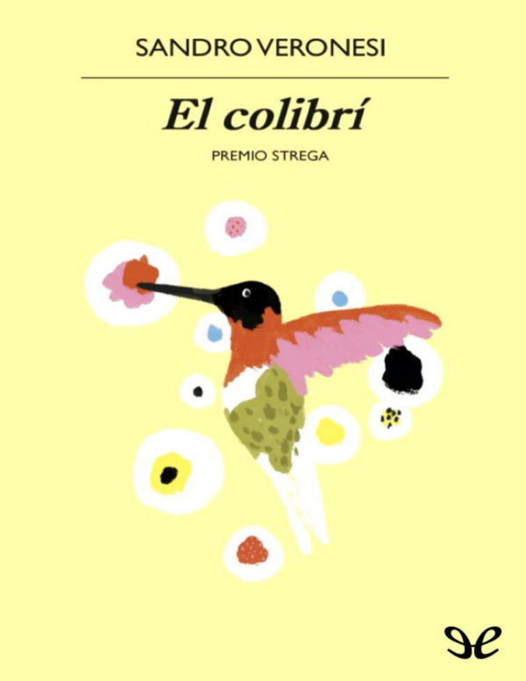 El colibri Spanish Edition Sandro Veronesi Kitap Kapağı