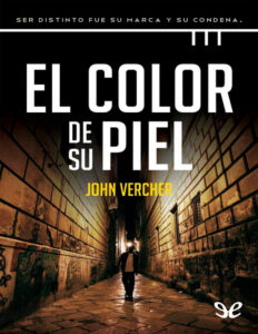El color de su piel Spanish Edition John Vercher Kitap Kapağı