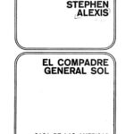 El compadre general Sol Spanish Edition Jacques Stephen Alexis Kitap Kapağı