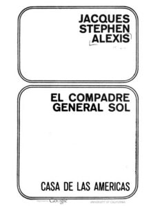 El compadre general Sol Spanish Edition Jacques Stephen Alexis Kitap Kapağı