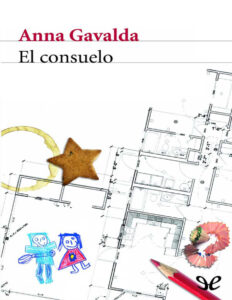 El consuelo Spanish Gavalda Anna Kitap Kapağı