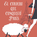 El cordero que conquisto Paris Spanish Edition Catherine Siguret Kitap Kapağı