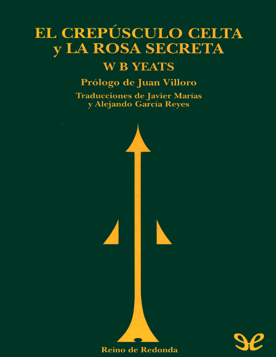 El crepúsculo celta y La rosa secreta PDF Download