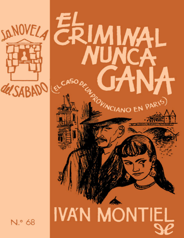 El criminal nunca gana Spanish Edition Ivan Montiel Kitap Kapağı