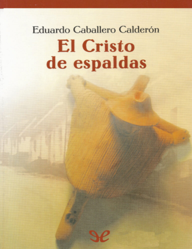 El cristo de espaldas Spanish Edition Eduardo Caballero Calderon Kitap Kapağı