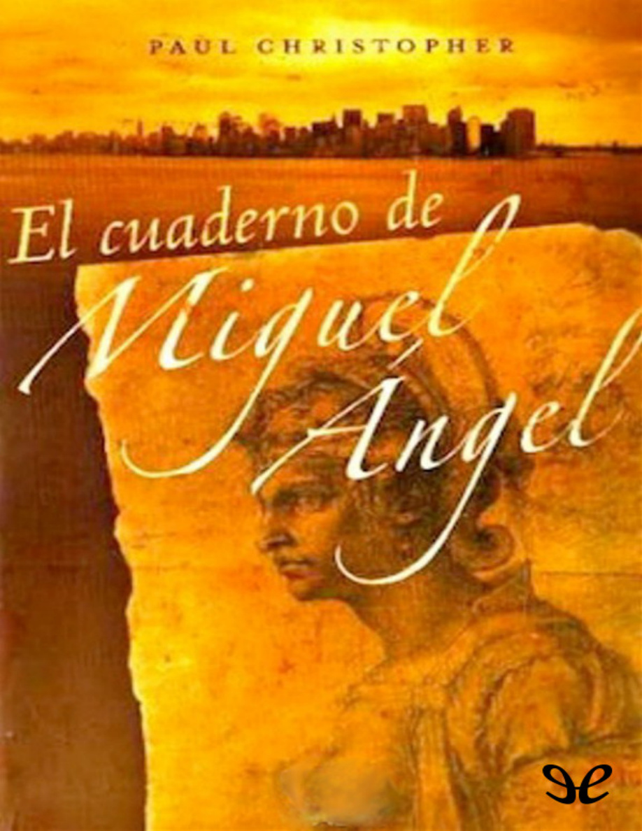 El cuaderno de Miguel Ángel PDF Download