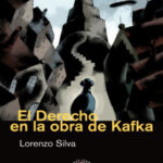 El derecho en la obra de Kafka Spanish Silva Lorenzo Kitap Kapağı
