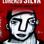 El despota adolescente Spanish Silva Lorenzo Kitap Kapağı