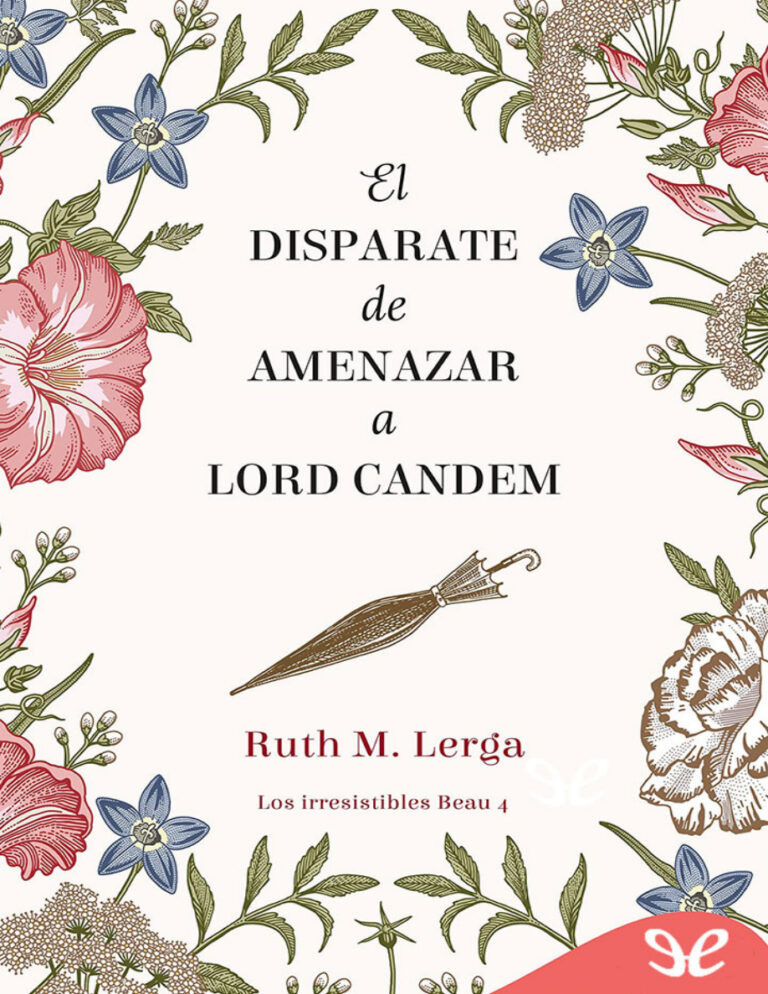 El disparate de amenazar a lord Candem Spanish Edition Ruth M Lerga Kitap Kapağı