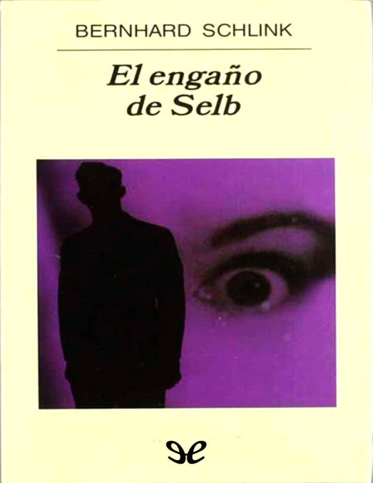 El engano de Selb Spanish Edition Bernhard Schlink Kitap Kapağı