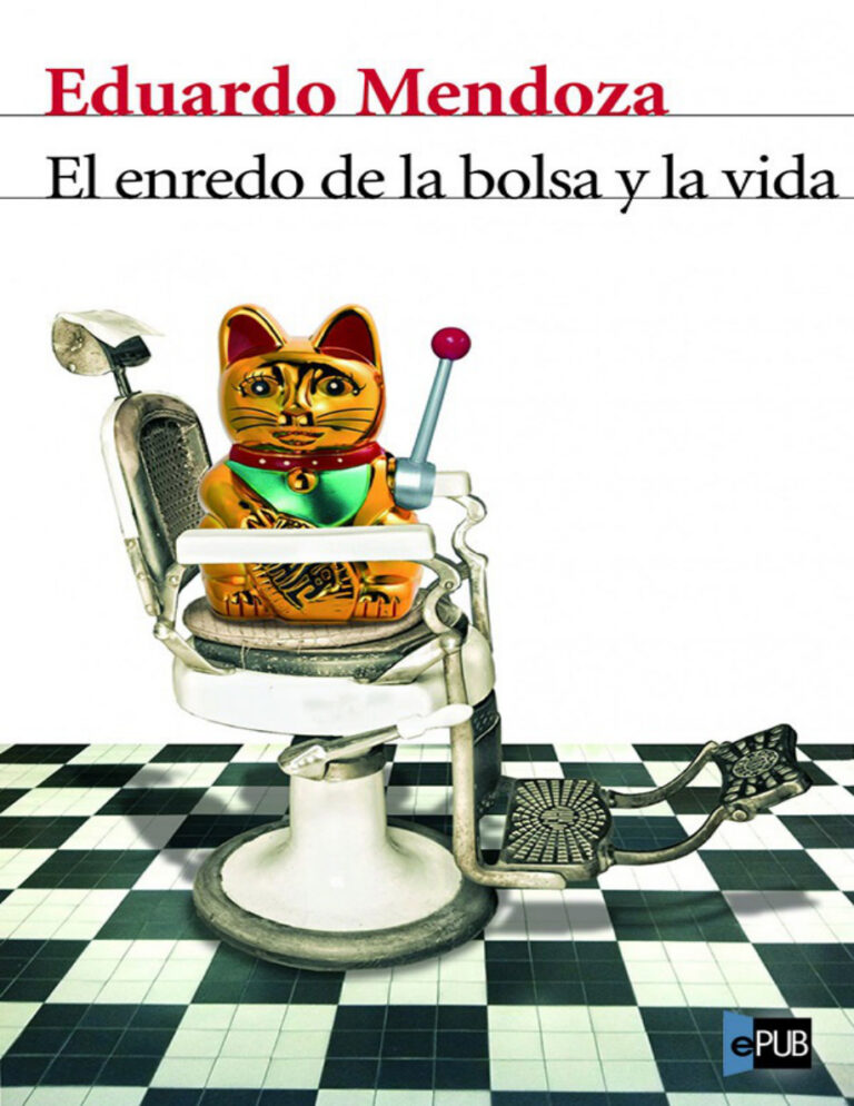 El enredo de la bolsa y la vida Spanish Edition Eduardo Mendoza Kitap Kapağı