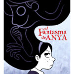 El fantasma de Anya Spanish Edition Vera Brosgol Kitap Kapağı