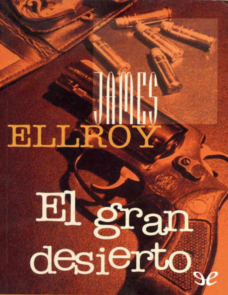 El gran desierto Spanish Ellroy James Kitap Kapağı