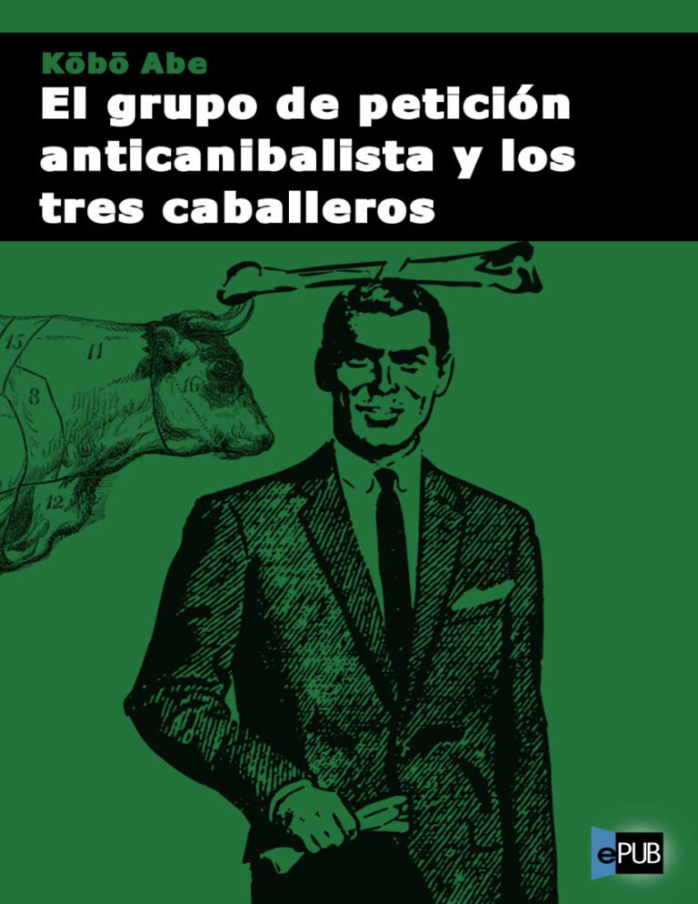 El grupo de peticion anticanibalista y los tres caballeros Spanish Abe Kobo Kitap Kapağı