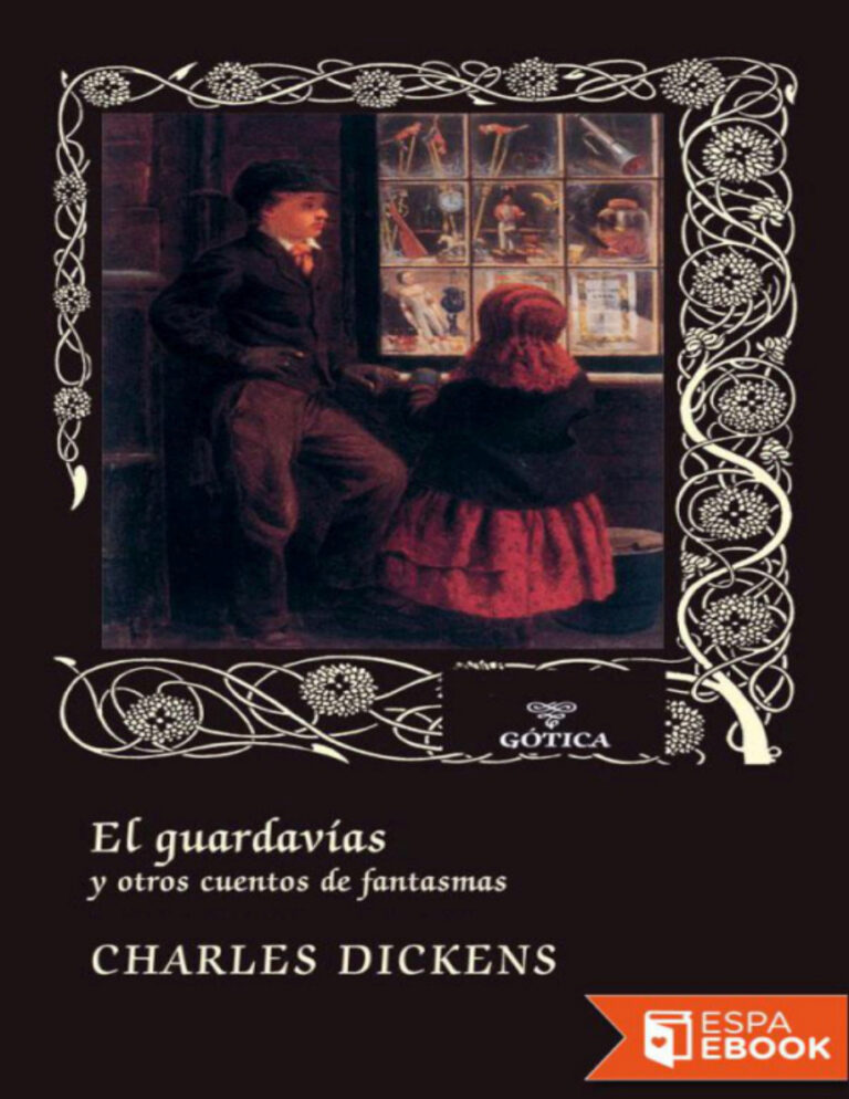 El guardavias y otros cuentos de fantasmas Dickens Charles Kitap Kapağı