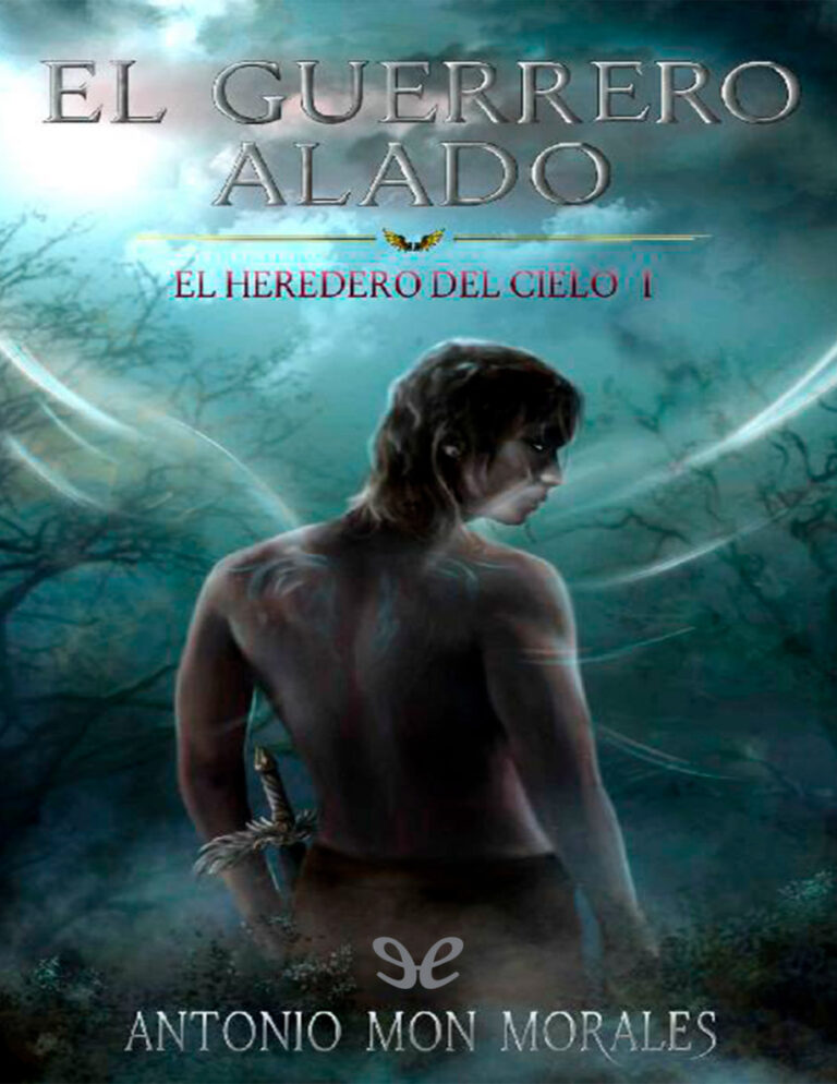 El guerrero alado Antonio Mon Morales Kitap Kapağı