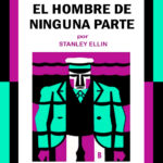 El hombre de ninguna parte Stanley Ellin Kitap Kapağı