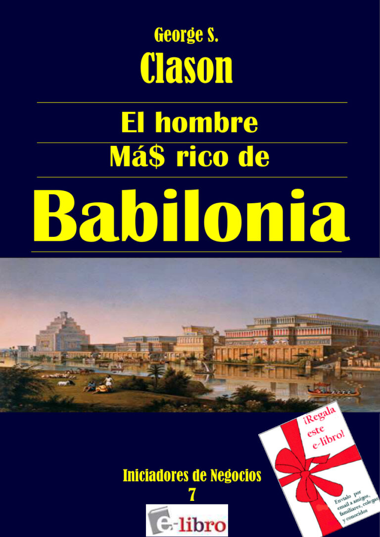 El hombre mas rico de Babilonia George S Clason Kitap Kapağı