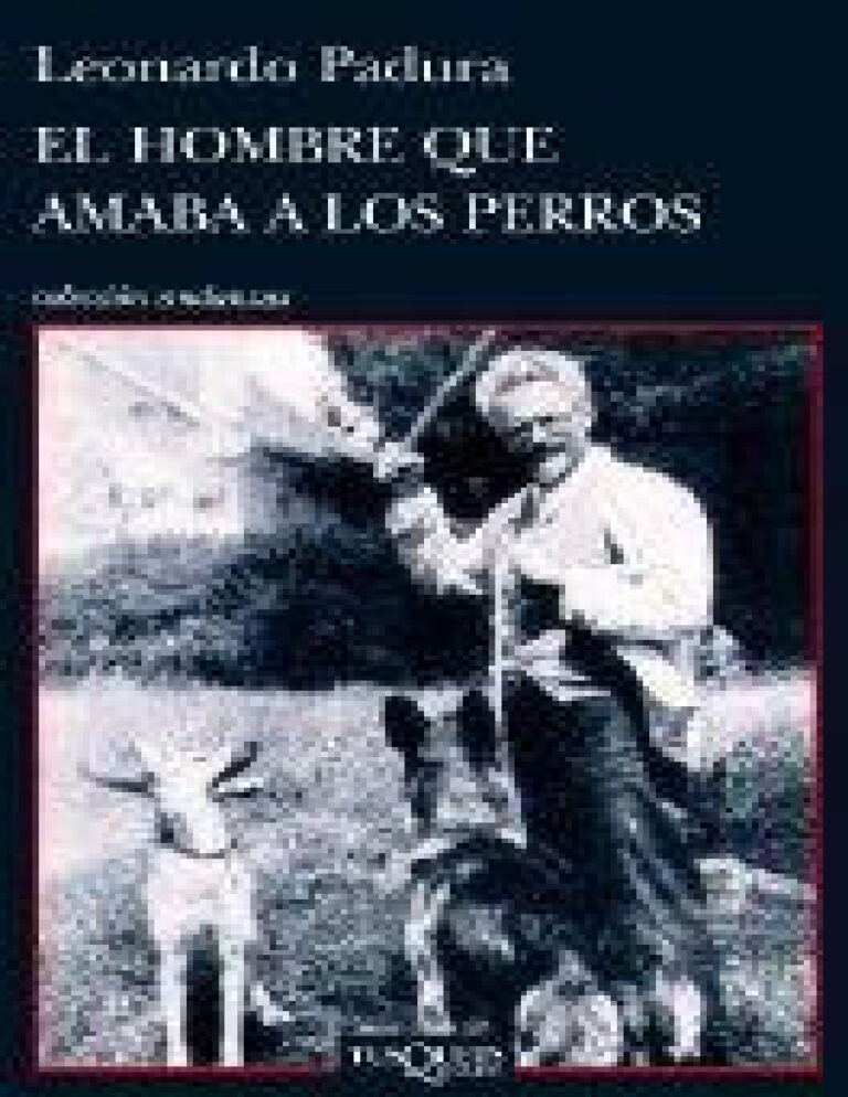 El hombre que amaba a los perros Fuentes Leonardo Padura Kitap Kapağı