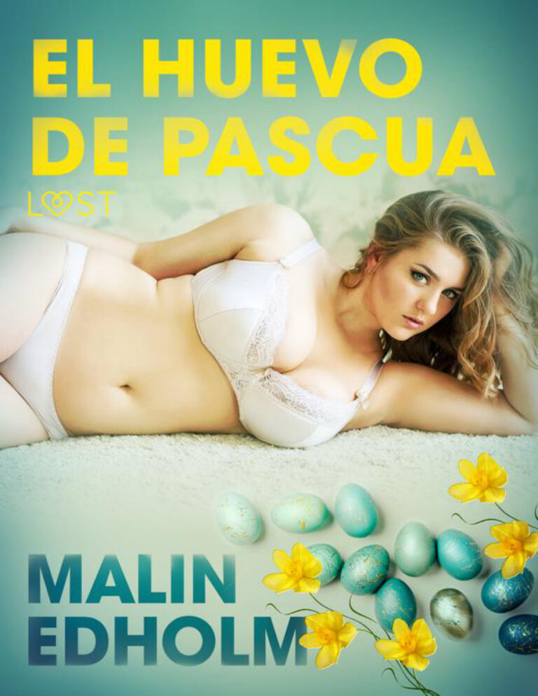El huevo de Pascua Relato erotico Spanish Edition Malin Edholm Kitap Kapağı