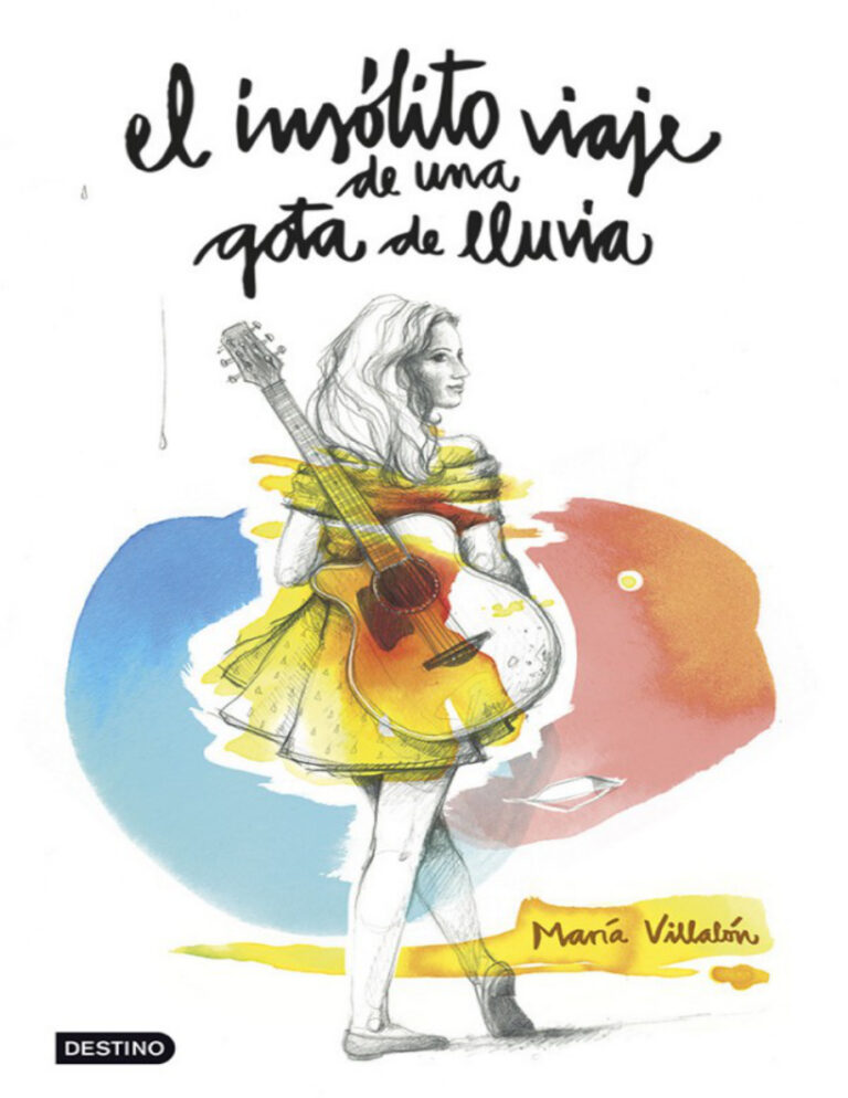 El insolito viaje de una gota de lluvia Maria Villalon Kitap Kapağı
