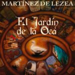 El jardin de la Oca Spanish Edition Martinez de Lezea Kitap Kapağı